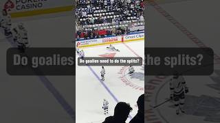 Do Goalies Need the Splits?