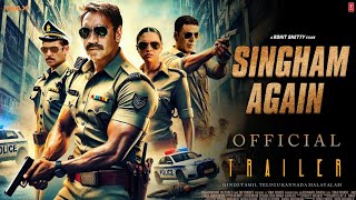 Singham Again - Trailer | 2024 | Ajay Devgan | Deepika Padukone | Akshay Kumar | Ranveer Singh |