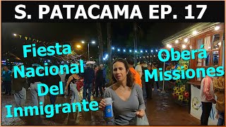 FESTA NACIONAL DO IMIGRANTE OBERÁ MISSIONES - PATACAMA Ep.17