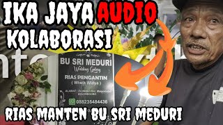 ika jaya audio Jatiroto Margomulyo Bojonegoro kolaborasi rias manten