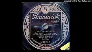 Johnny Noble's Hawaiians ‎– Old Plantation (1932)