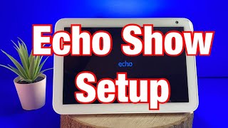 How to set up the Amazon Echo Show 8