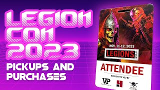 LegionsCon 2023 Pickups and Purchases