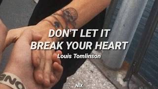 Louis Tomlinson - DON'T LET IT BREAK YOUR HEART (Sub Español)