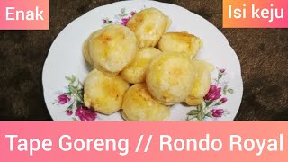 Tape Goreng Modern // Rondo Royal Kekinian isi Keju Lumer