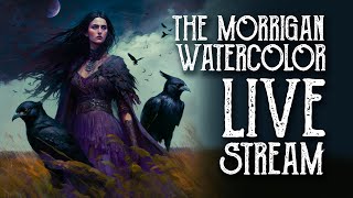 The Morrigan Watercolor Painting, Art Witch Wednesday Live Stream - Magical Crafting