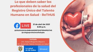 Lo que deben saber los profesionales de la salud del ReTHUS