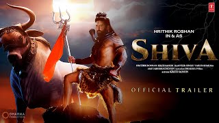 SHIVA: The God of Destruction - Official Trailer | Hrithik Roshan | Kriti Sanon Shiva Date Updates