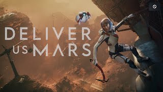 Deliver Us Mars | Firstplay Ep 1 | PS5