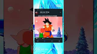 Goku check monaka's power #shorts #viral