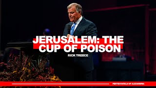 Jerusalem: The Cup of Poison | Rick Treece