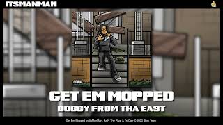 ItsManMan, Ralfy The Plug, & TruCarr - Get Em Mopped [Official Audio]