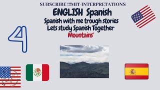 4 Espanyol y Engles con Migo | Let` learn Spanish together for free | Mountains