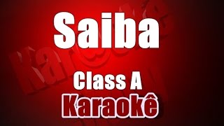 Saiba - Class A -  Karaokê (Violão Cover)