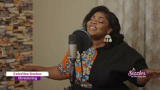 Celestine Donkor's Ministration on Sizzles with Sarah Sings