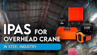 IPAS for overhead crane in steel industry