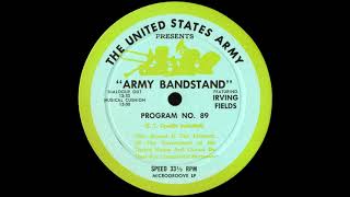 Army Bandstand - Irving Fields, Steve Lawrence, The U.S. Army Band (Programs 89, 90)