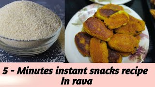 5 minute instant recipe in rava.          Bismillah samayals.....