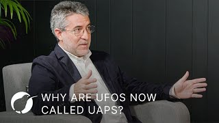 Why are UFOs now called UAP's?