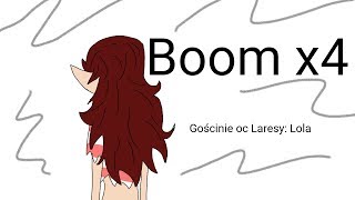 Boom x4 ll meme oc