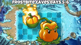 Plants Vs. Zombies 2: Frostbite Caves Days 5-6