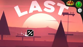 "Last" By iriswolfx (ALL COINS) [Daily #2479] - Geometry Dash