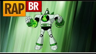 Rap do Ben 10 (Omniverse) - CORAGEM É SEU LEMA\Parte Do Atomix