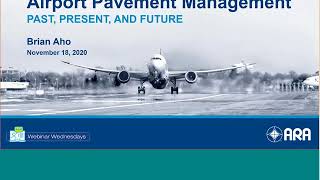 Airport Pavement Management – Past, Present, and Future