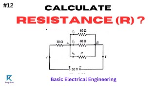 What is the Value of R | Find the value of Resistance | Problem 1.12 | Rough Book