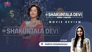 Shakuntala Devi - Movie Review (In Hindi) ft. Parthi Bhanushali - TranStudio