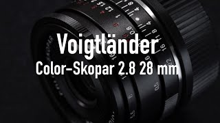 Voigtlander Color Skopar 2.8 28