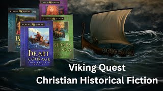 Christian Historical Fiction About Vikings For Tweens, Teens, Adults | Viking Quest