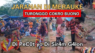 TURONGGO COKRO BUONO || MERAUKE PAPUA