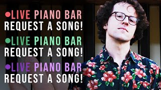 Live Piano Bar • Request a Song!