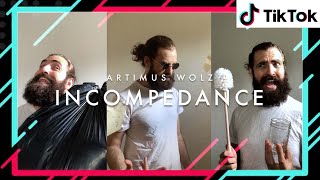 Incompedance (Original Tik Tok's Pt. 1, Pt. 2, Pt. 3)