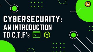 Cybersecurity | What is Capture The Flag? | An introduction CTFs