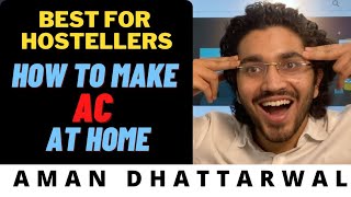 Air Conditioner | How To Make AC At Home By Aman Dhattarwal | Aman Dhattarwal | Padaku Students