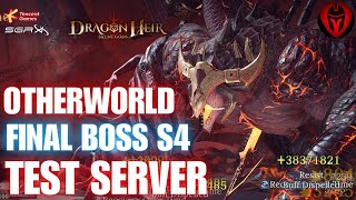 🐉 S4 Otherworld BOSS Test Server Second Part with Vortex | Dragonheir: Silent Gods