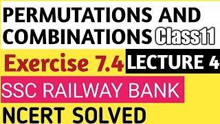 Permutations and Combinations|class11|NCERT|CBSE|SSC BANK RAILWAY |GENERAL COMPETITION