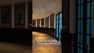 Discovering the Beautiful Paintings of the MUSEO DE LAS ARTES in Guadalajara, Mexico