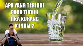 KURANG MINUM ? INI DAMPAKNYA PADA OTAK DAN TUBUHMU