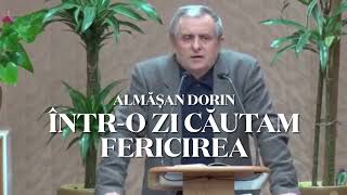 Într-o Zi Căutam Fericirea - Almășan Dorin