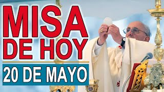 MISA DE HOY 20 de Mayo Lunes de la VII semana del Tiempo Ordinario