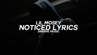 Lil Mosey - Noticed (Lyrics / Lyric Video)