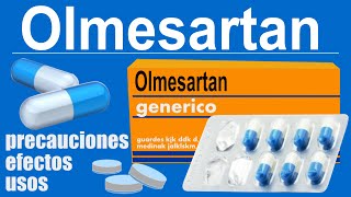 OLMESARTAN para que sirve como usarlo reacciones