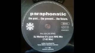 Paraphonatic - The Past, The Present, The Future - (DJ Mellow D´s Pure NRG Mix) - 1997