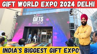 Gift expo 2024 - Gift world expo 2024 pragati maidan delhi ticket price / Gift world expo delhi