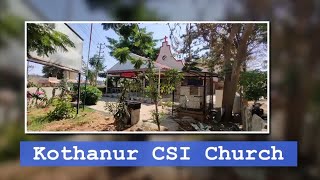 Kothanur CSI Church - Reformed and Reforming - 31.10.2021 | 9:00 am