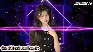 Cắt đôi nổi sầu Remix | Nhạc tiktok 2024 | Nhạc hot 2024 |