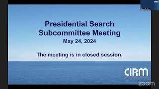 May 24 Presidential Search Subcommittee Meeting